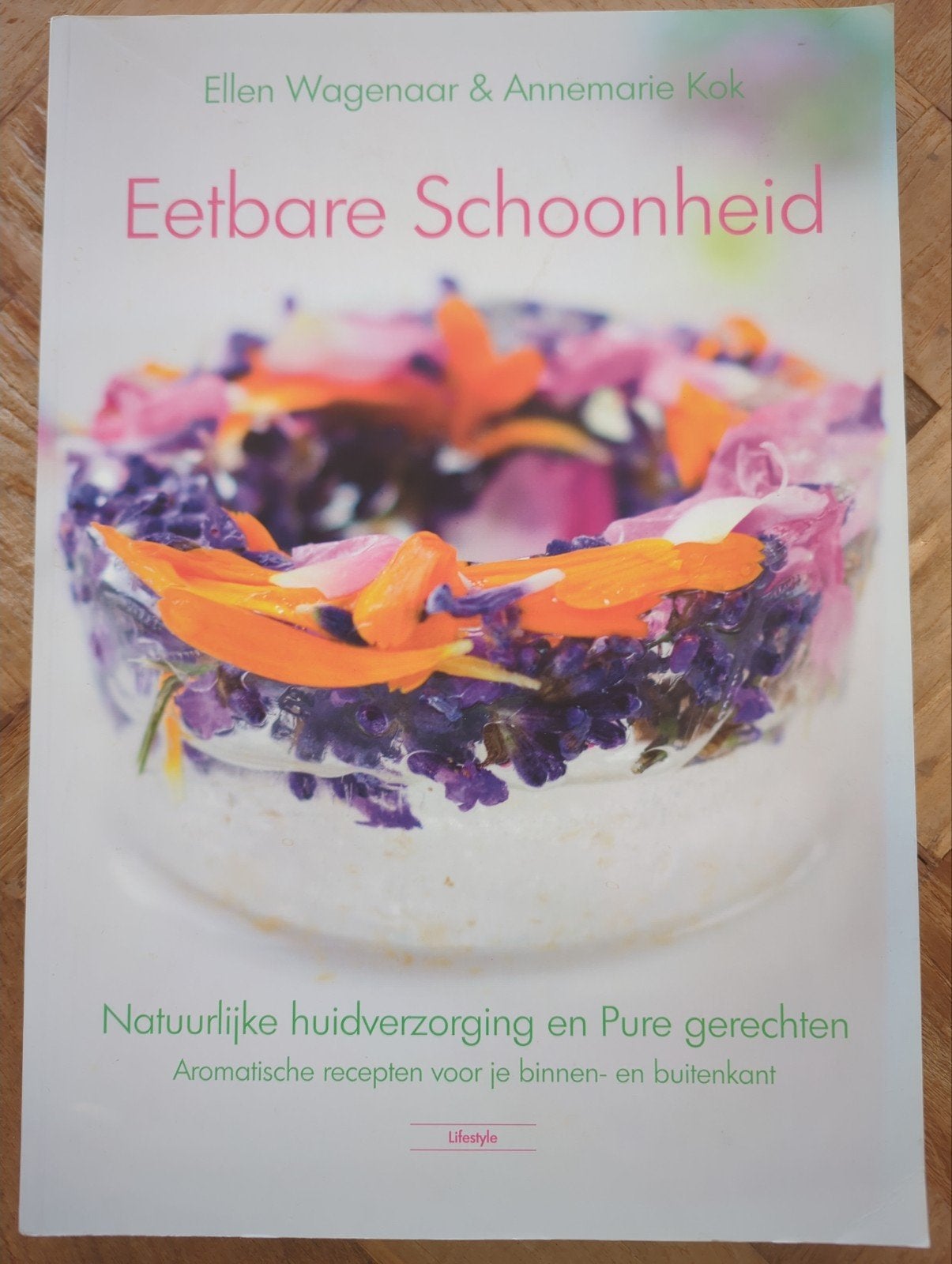 Eetbare Schoonheid: Natuurlijke huidverzorging & pure gerech, Ophalen of Verzenden, Zo goed als nieuw, Gezondheid en Conditie
