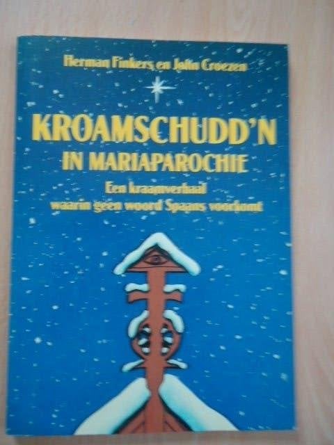 Kroamschudd'n in Mariaparochie Herman Finkers & John Croezen, Eén stripboek, Ophalen of Verzenden, Zo goed als nieuw