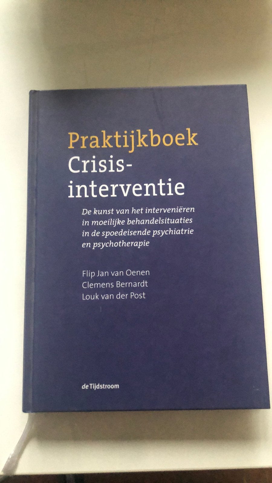 F.J. van Oenen - Praktijkboek crisisinterventie, Sociale wetenschap, Ophalen of Verzenden, Zo goed als nieuw, F.J. van Oenen; C. Bernardt; L. van der Post