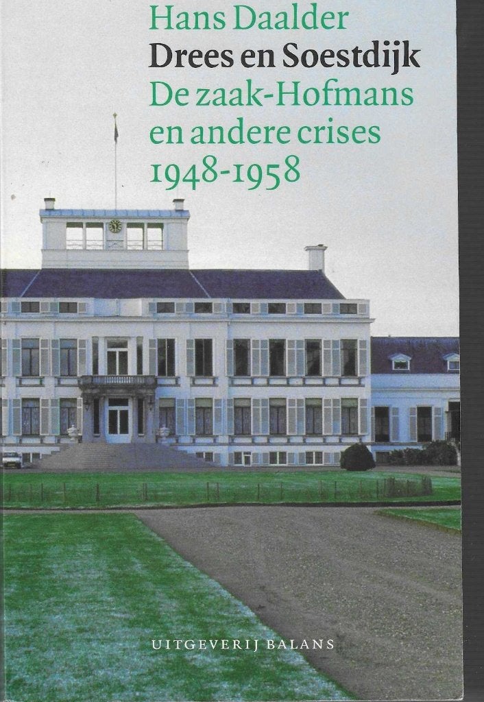 Drees en Soestdijk, De zaak-Hofmans, Ophalen of Verzenden, Gelezen, Hans Daalder