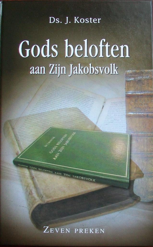 ds. J. Koster - Gods beloften aan Zijn Jakobsvolk - 7 preken, Boeken, Ophalen of Verzenden, Zo goed als nieuw, Christendom | Protestants