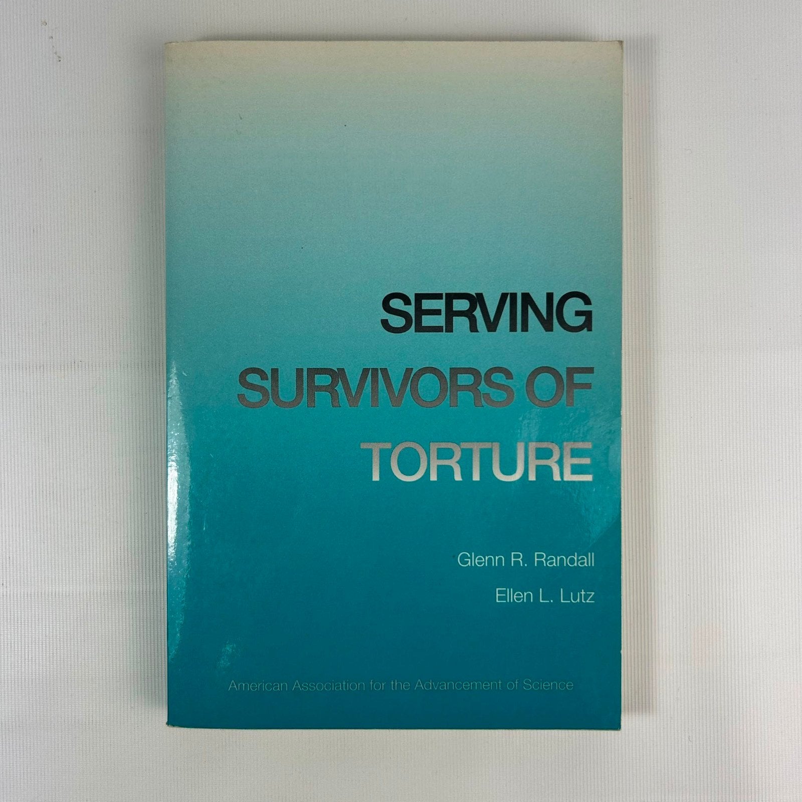 Serving Survivors of Torture - Psychologie boek, Ophalen of Verzenden, Zo goed als nieuw, Klinische psychologie, Glenn R. Randall, Ellen L. Lutz