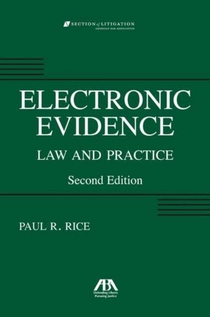 Paul Rice Electronic Evidence Law and Practice, Ophalen of Verzenden, Zo goed als nieuw, Natuurwetenschap