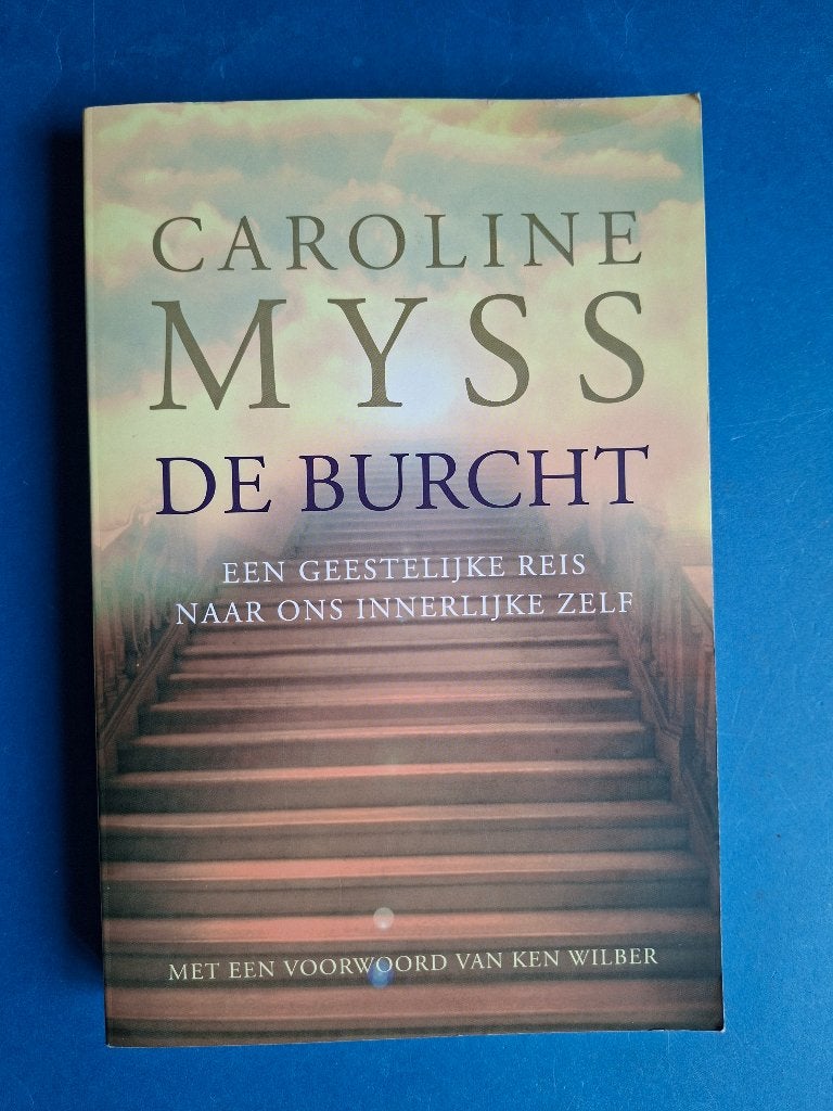 De Burcht - naar ons innerlijke zelf * Caroline M. Myss, Verzenden, Gelezen, Overige onderwerpen, Achtergrond en Informatie