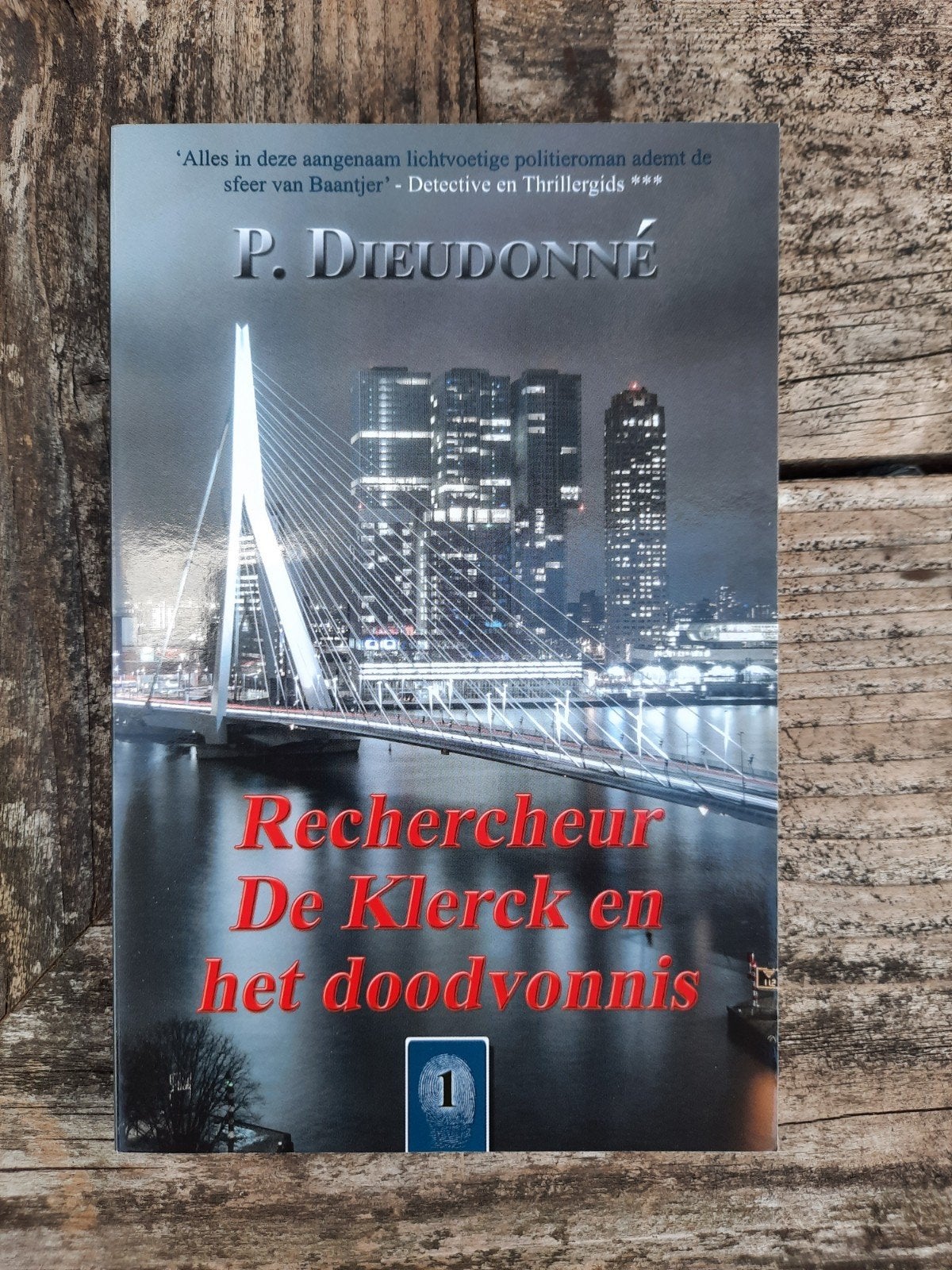 P. Dieudonné - Rechercheur De Klerck en het doodvonnis, Ophalen of Verzenden, Zo goed als nieuw, P. Dieudonné