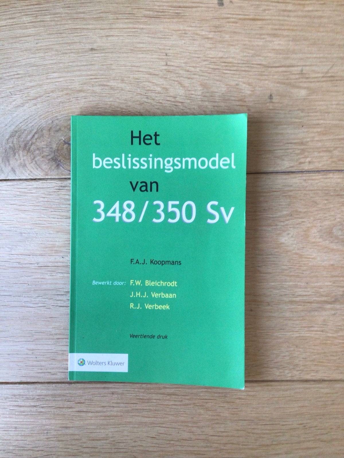 Het beslissingsmodel van 348/350 Sv - F.A.J. Koopmans, Ophalen of Verzenden, Alpha, Zo goed als nieuw, WO