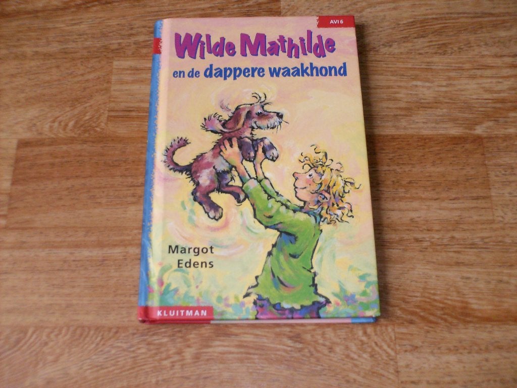 wilde mathilda en de dappere waakhond z.g.a.n, Ophalen of Verzenden, Zo goed als nieuw, Margot edens, Fictie algemeen