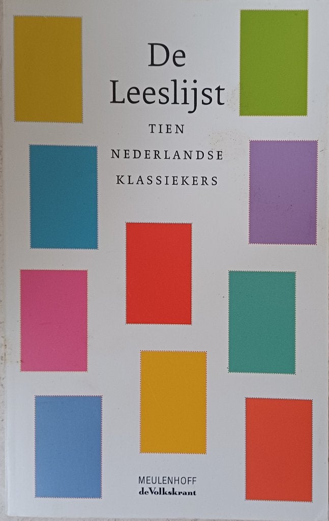 De leeslijst - tien Nederlandse klassiekers - Volkskrant, Boeken, Diverse auteurs, Ophalen of Verzenden, Zo goed als nieuw, Nederland