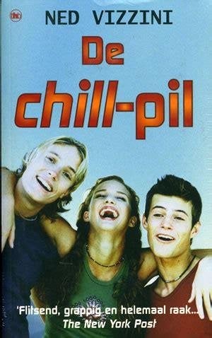 Ned Vizzini : Chill-Pil, Ophalen of Verzenden, Gelezen