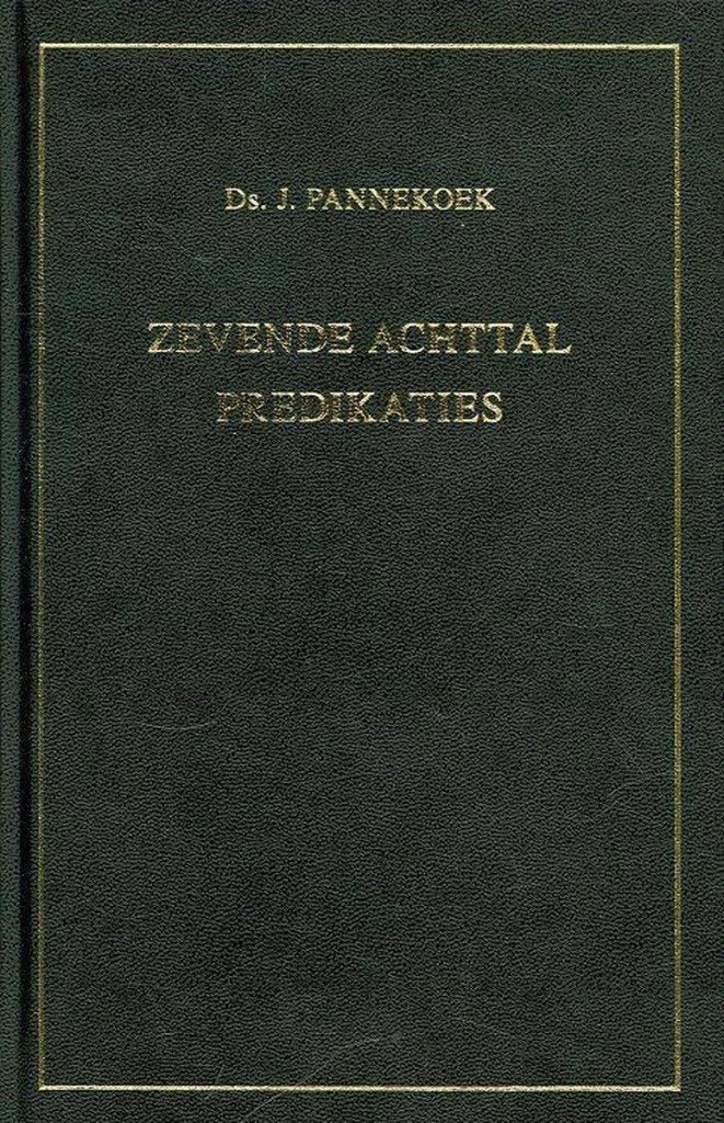 Ds. J. Pannekoek: Zevende achttal predikaties., Ds. J. Pannekoek, Christendom | Protestants, Ophalen of Verzenden, Zo goed als nieuw