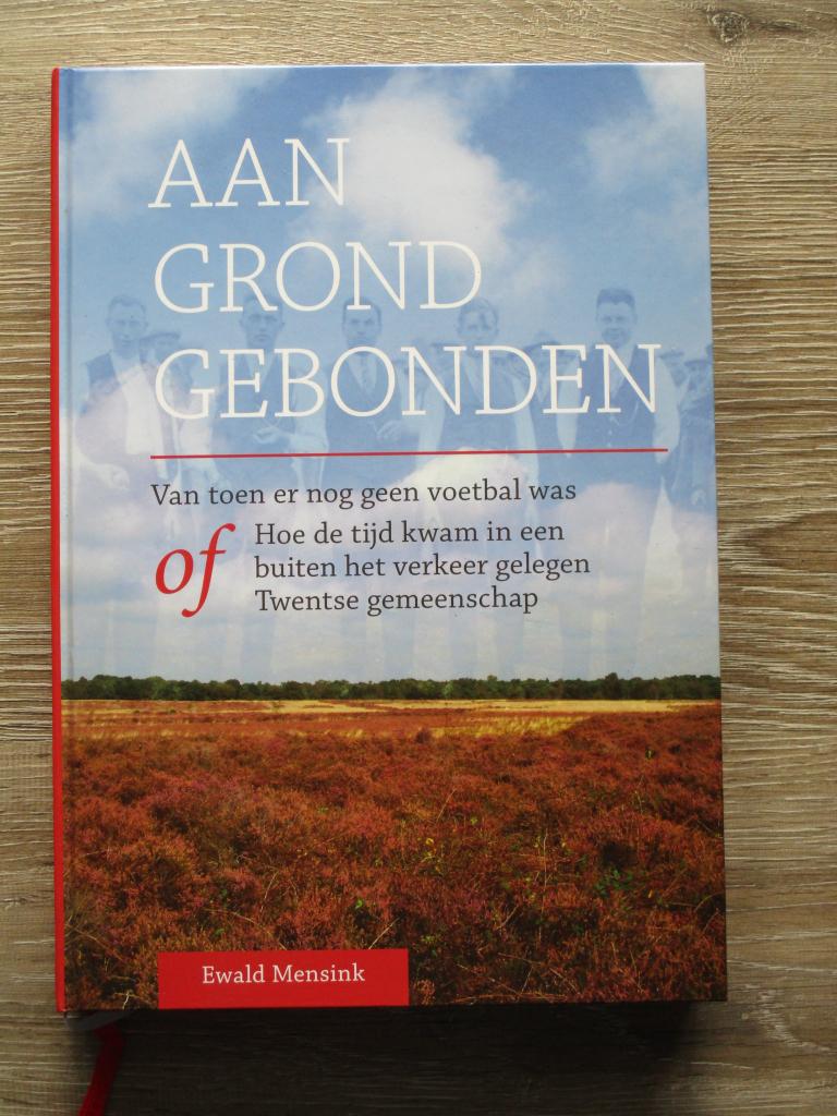 Aan grond gebonden - Ewald Mensink, Ophalen of Verzenden, Gelezen