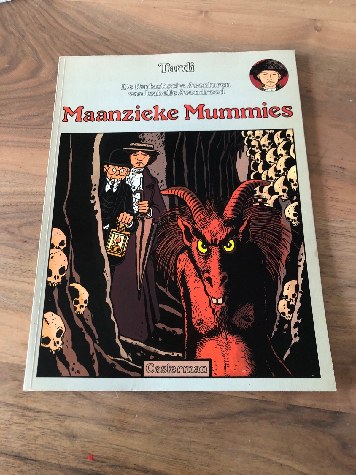 Tardi - Maanzieke Mummies - De Fantastische Avonturen, Boeken, Eén stripboek, Ophalen of Verzenden, Gelezen