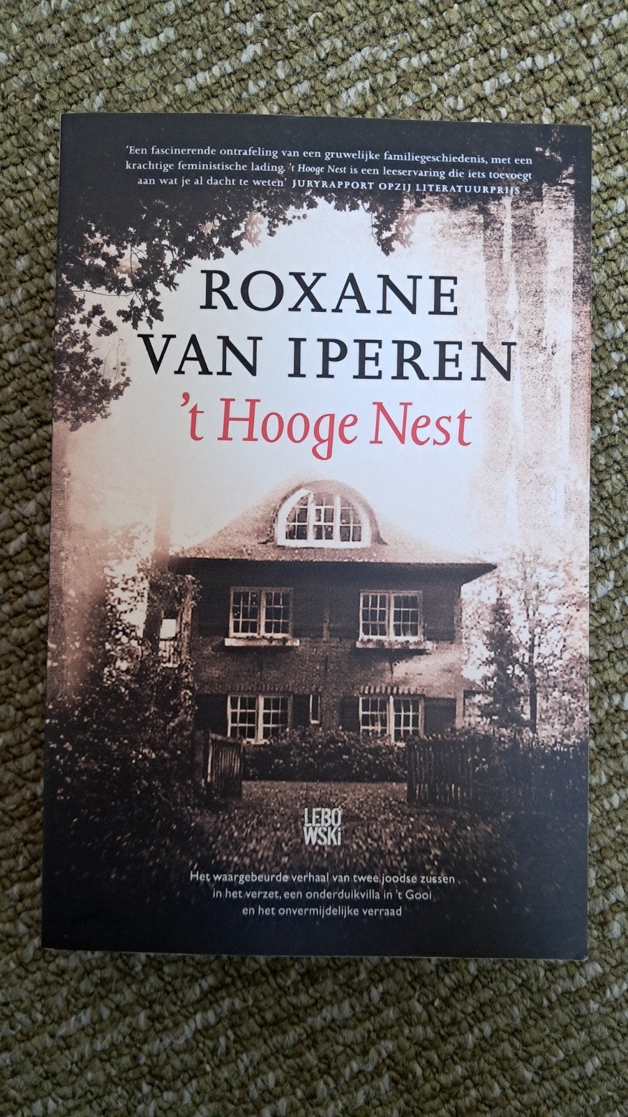 Roxane van Iperen - 't Hooge Nest, Ophalen of Verzenden, Zo goed als nieuw, Roxane van Iperen