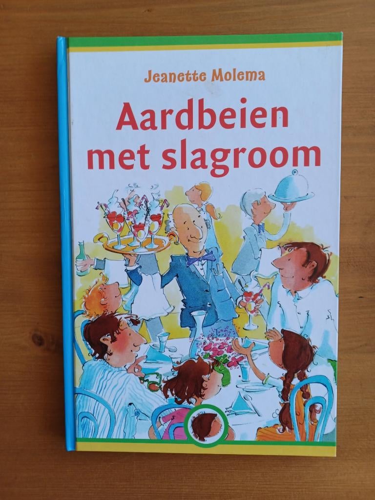 Aardbeien met slagroom, Gelezen, Fictie algemeen, Ophalen of Verzenden, Jeanette Molema