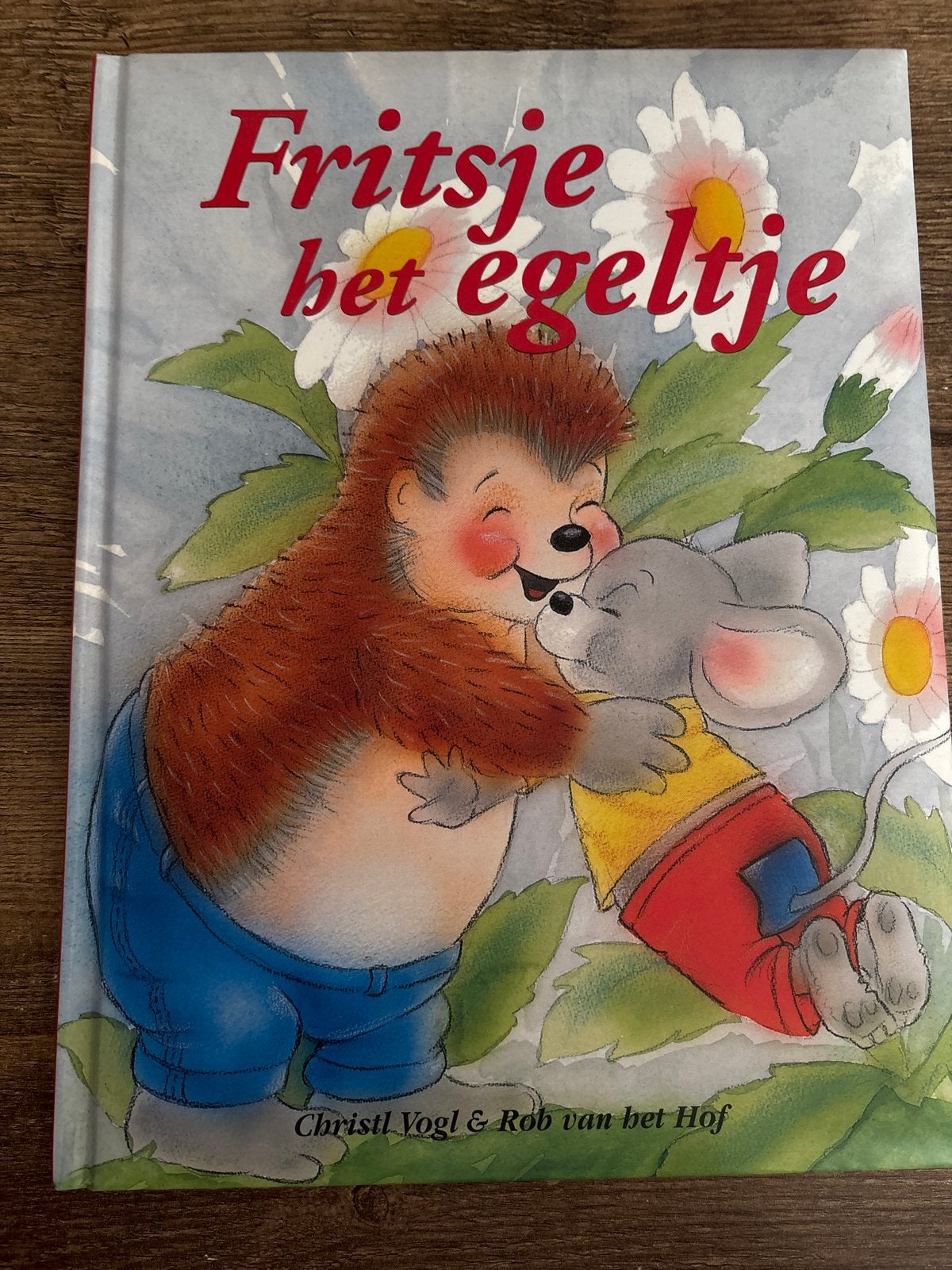 Fritsje het egeltje - Christl Vogl & Rob van het Hof, Ophalen of Verzenden, Zo goed als nieuw, Sprookjes