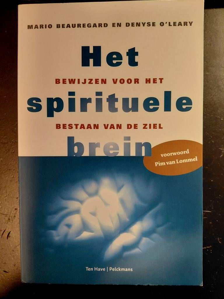M. Beauregard - Het spirituele brein, Ophalen of Verzenden, Zo goed als nieuw, M. Beauregard; D. O'Leary