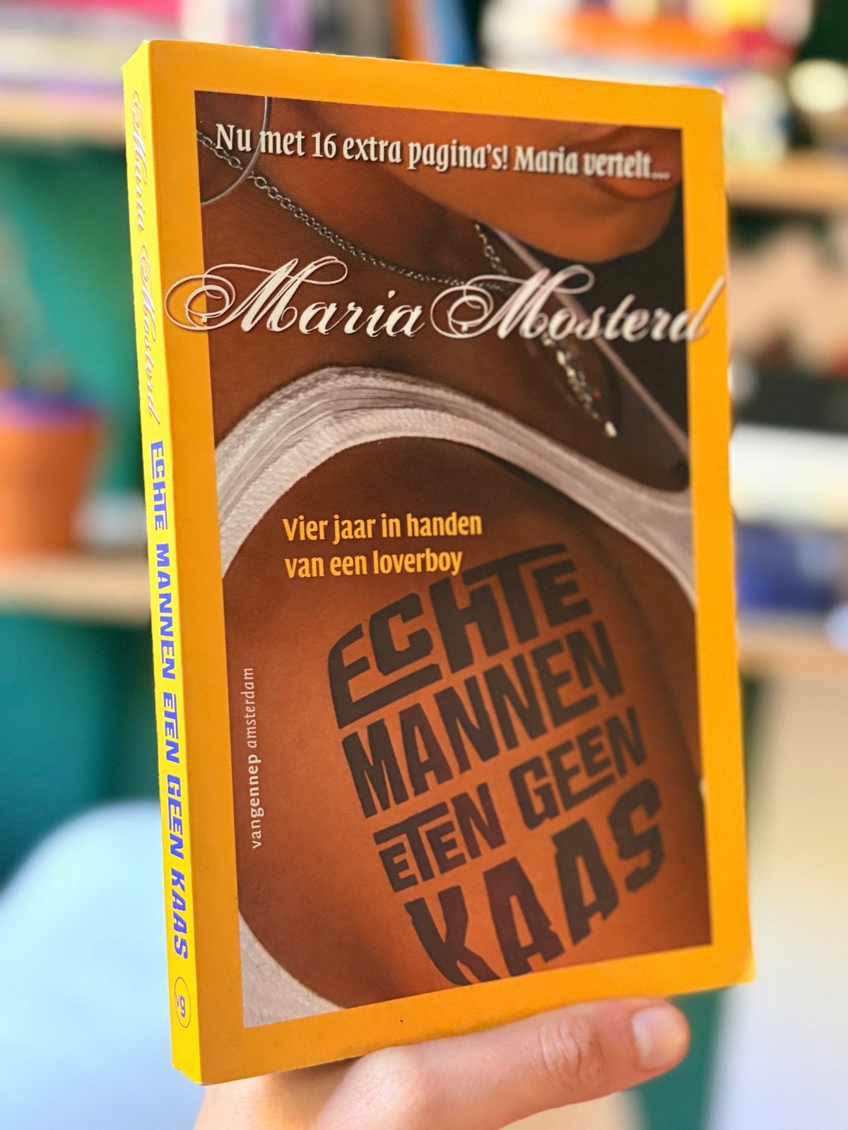 Echte Mannen Eten Geen Kaas - Maria Mosterd, Boeken, Ophalen of Verzenden, Zo goed als nieuw, Nederland