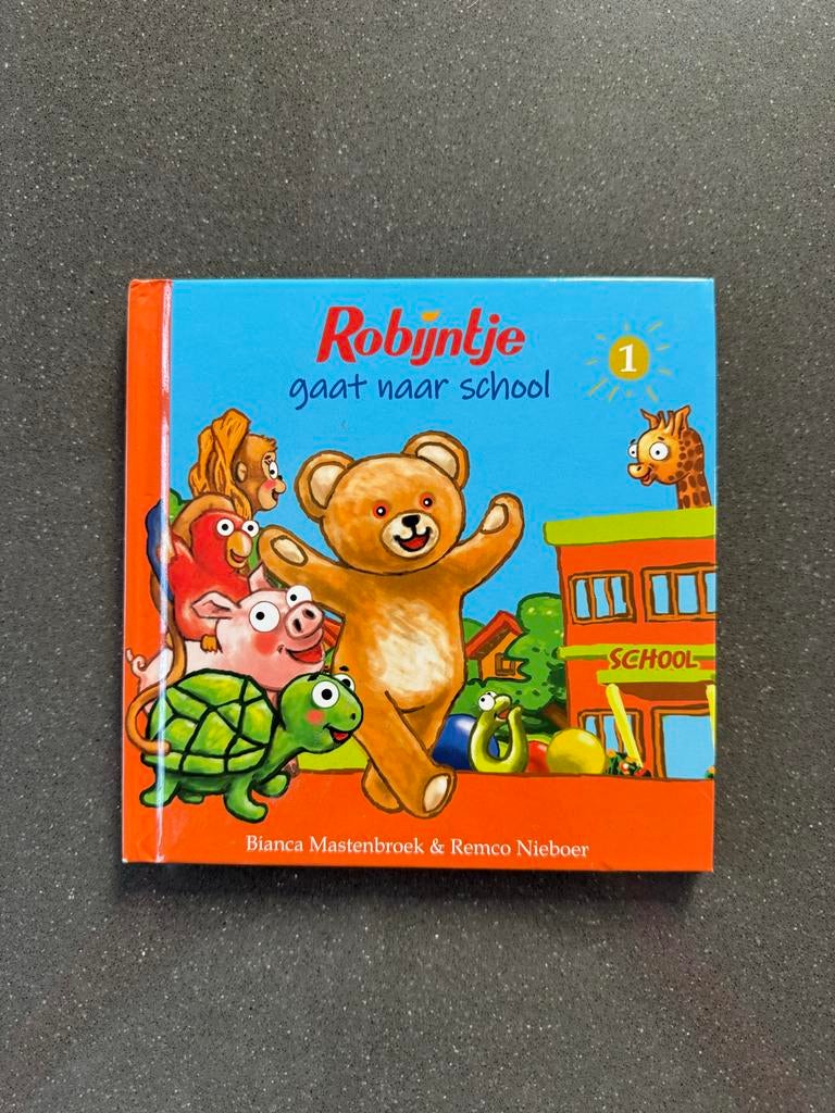 Robijntje gaat naar school, Boeken, Ophalen of Verzenden, Zo goed als nieuw, Fictie algemeen