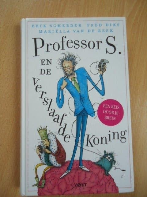 Professor S. en de verslaafde koning, Scherder, Diks, Beek, Ophalen of Verzenden, Zo goed als nieuw, Fictie algemeen