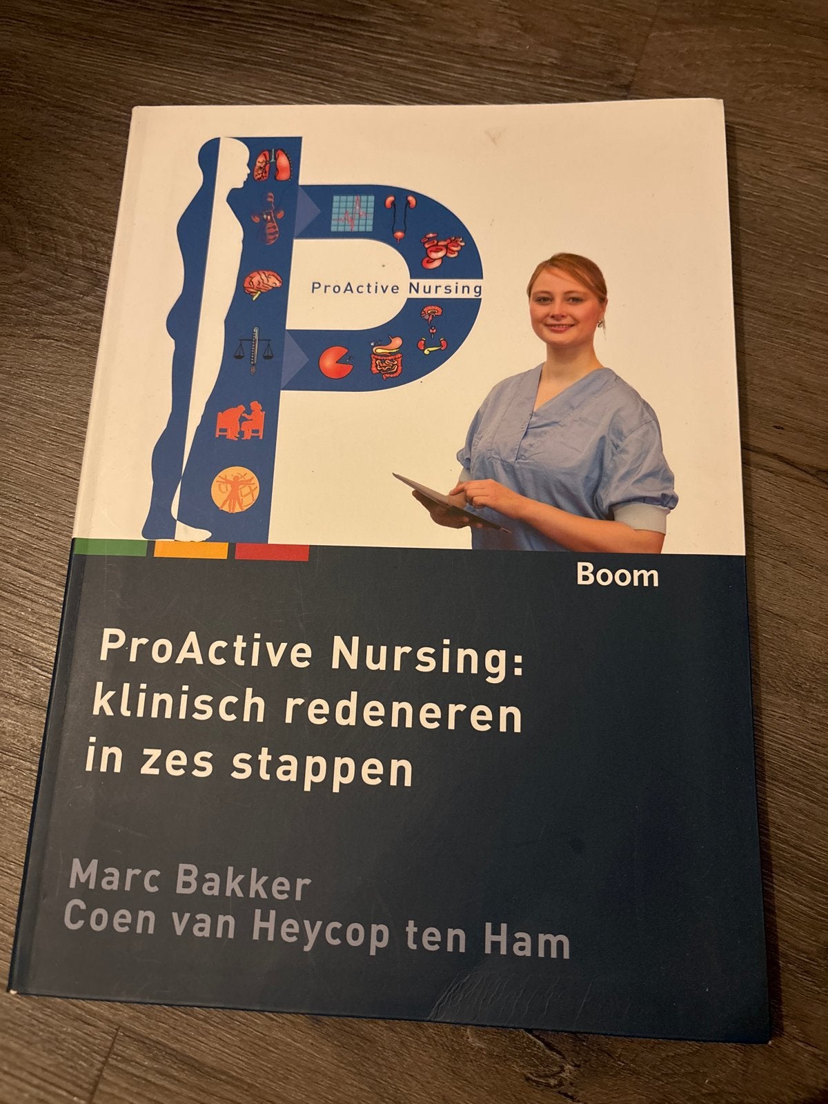 ProActive Nursing: klinisch redeneren in zes stappen, Boeken, Ophalen of Verzenden, Beta, Zo goed als nieuw, HBO