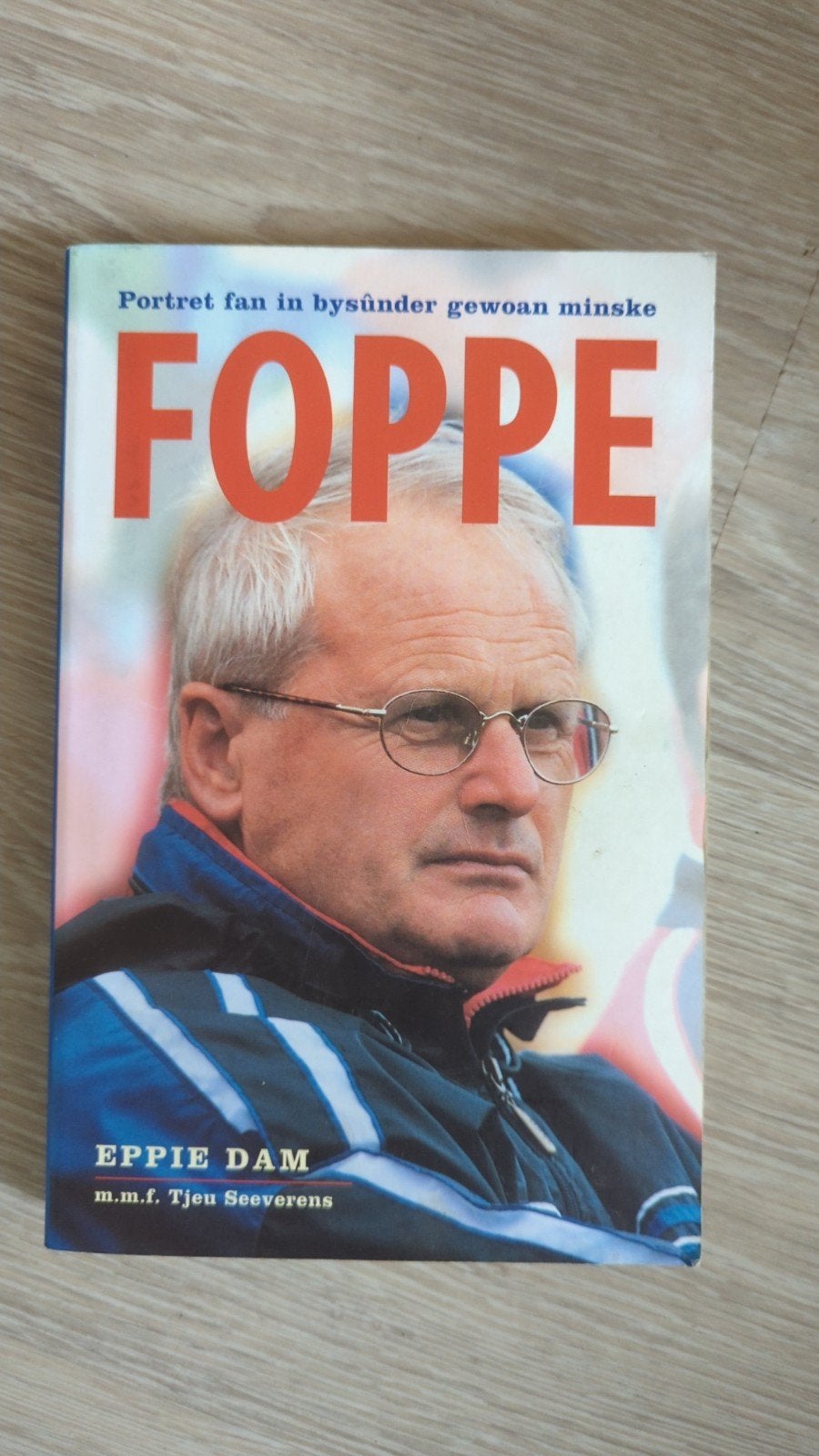 Foppe: Portret fan in bysûnder gewoan minske, Ophalen of Verzenden, Gelezen, Eppie Dam, Tjeu Seeverens, Sport