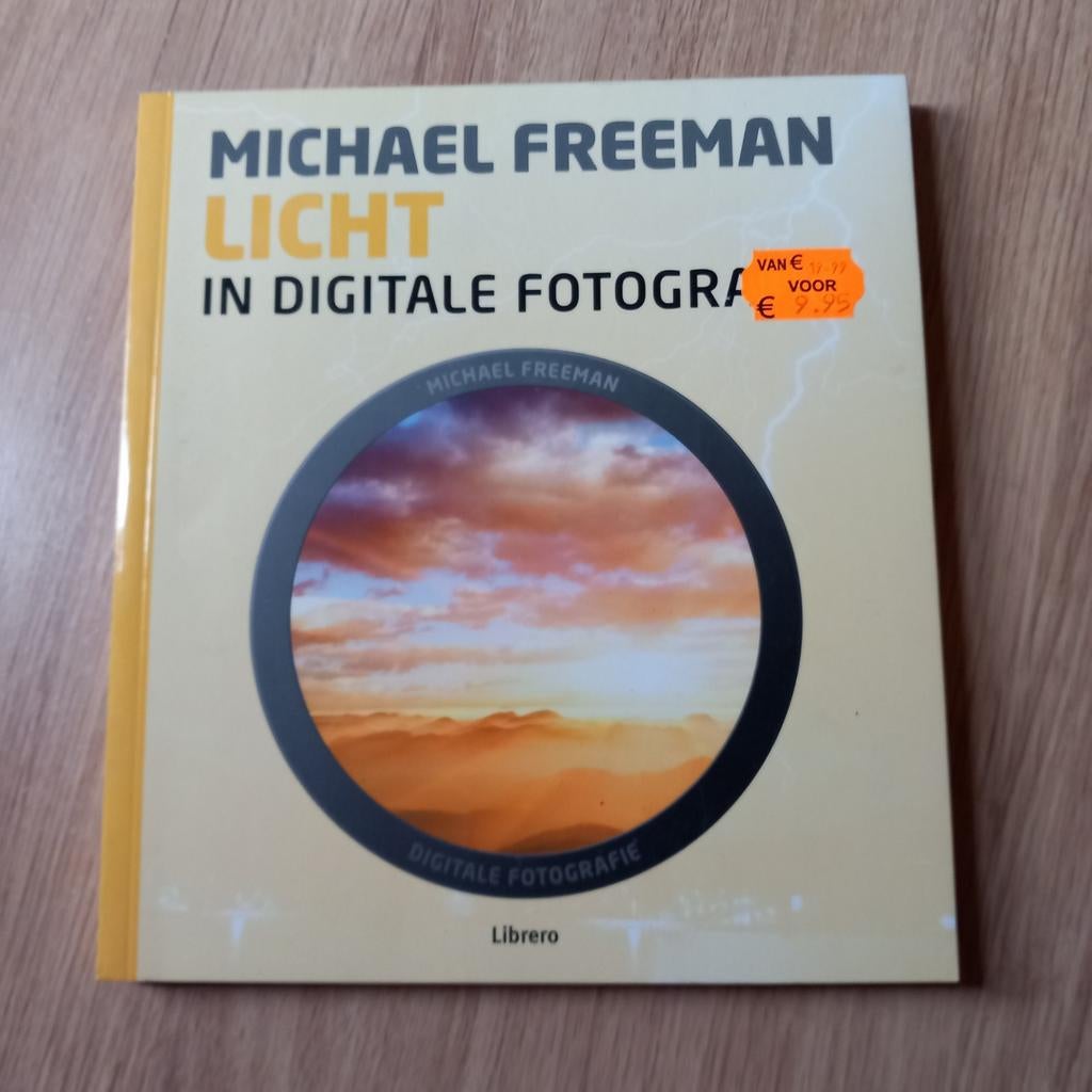 Licht in Digitale Fotografie - Michael Freeman, Ophalen of Verzenden, Zo goed als nieuw, Fotografie algemeen, Michael Freeman