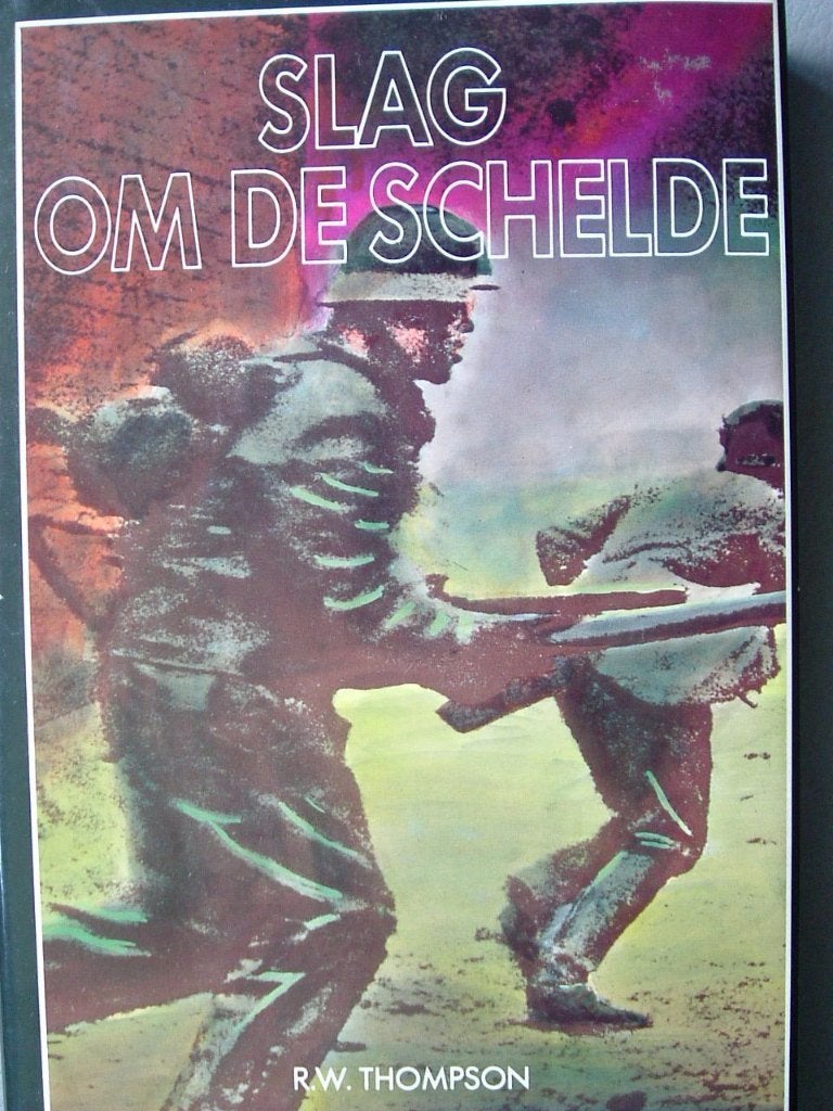 Slag om de Schelde, 1944., Ophalen of Verzenden, R.W. Thompson, 20e eeuw of later, Gelezen