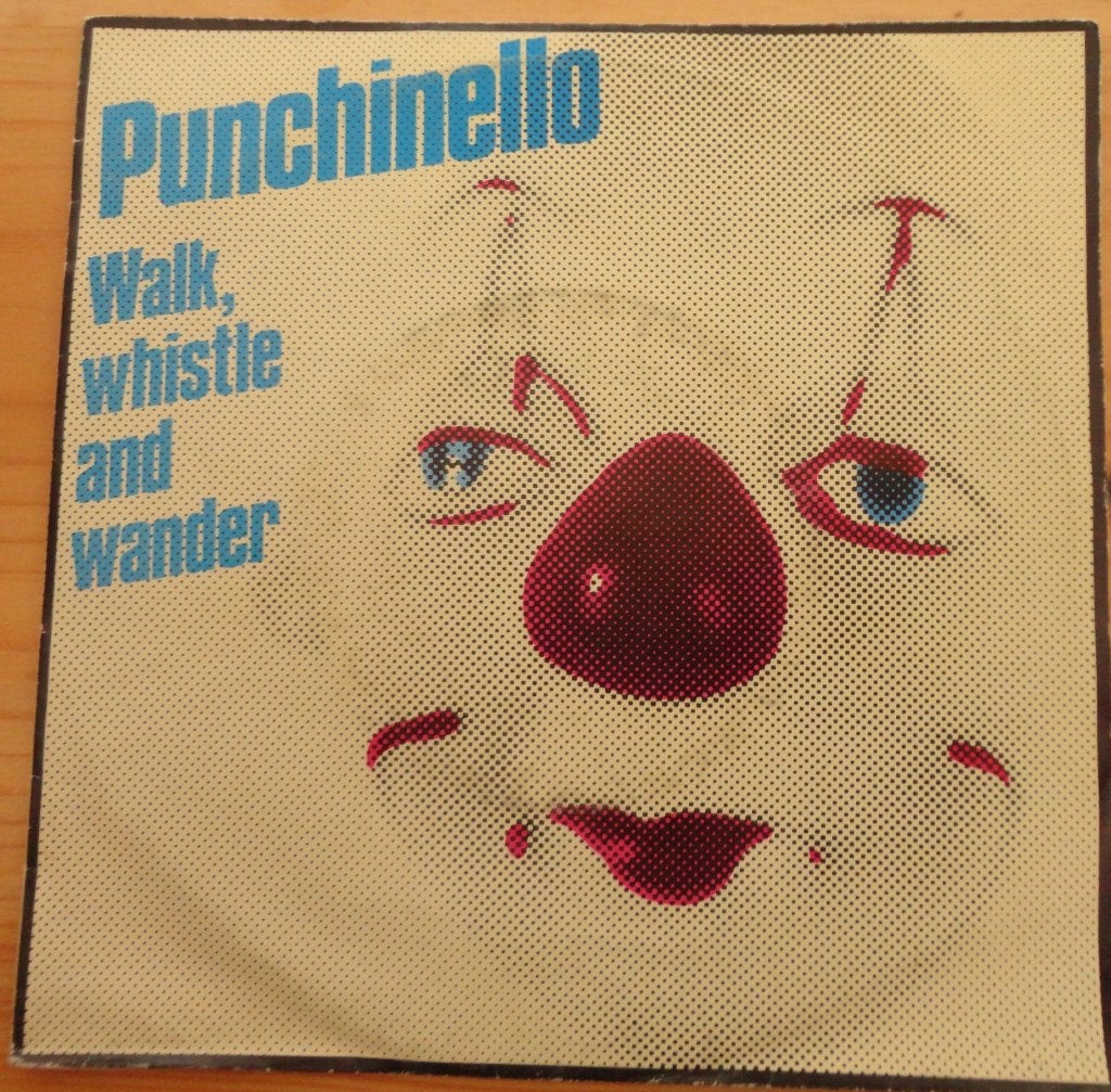 Punchinello > Walk whistle and Wander, Ophalen of Verzenden, Gebruikt, 7 inch, Pop