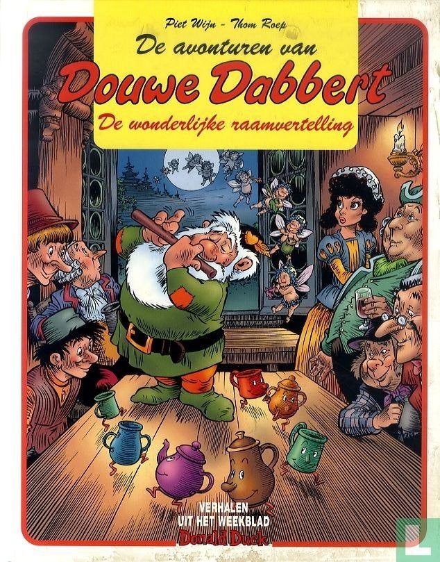 Douwe Dabbert "De wonderlijke raamvertelling" Hardcover 2001, Boeken, Eén stripboek, Ophalen of Verzenden, Zo goed als nieuw, Piet Wijn, Thom Roep