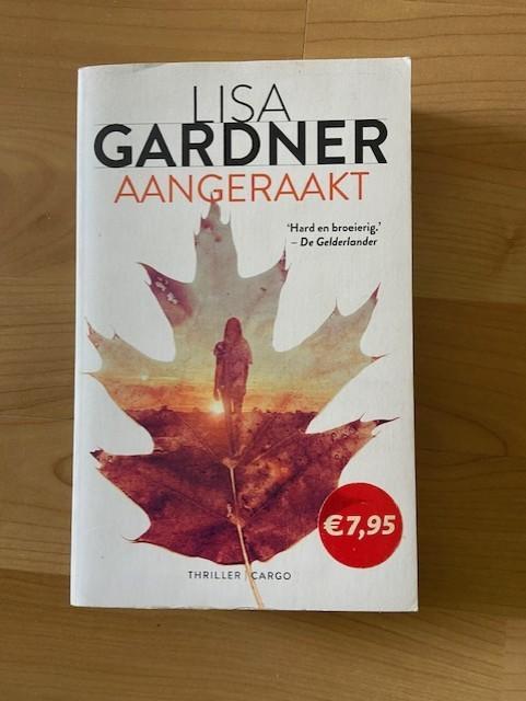 Aangeraakt - Lisa Gardner  9789403121307, Ophalen of Verzenden, Gelezen