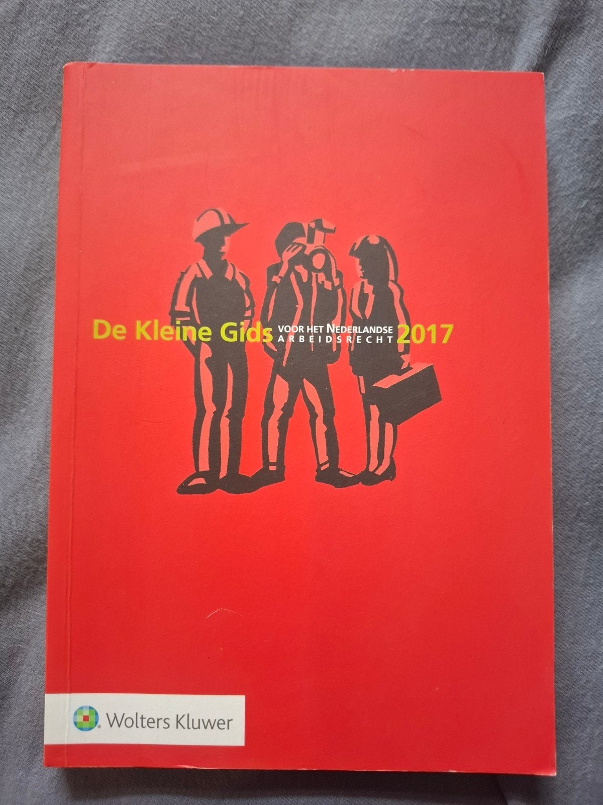 De Kleine Gids voor het Nederlandse Arbeidsrecht 2017, Zo goed als nieuw, Wolters Kluwer, Gamma, HBO