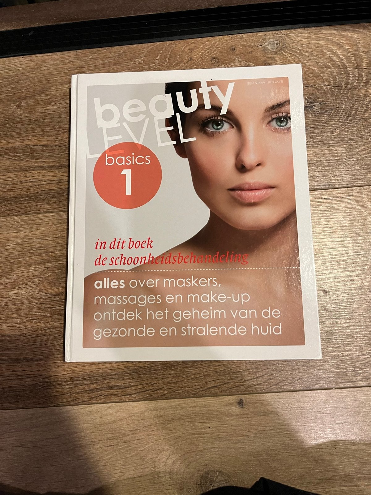 Beauty Level Basics 1: De Schoonheidsbehandeling, Ophalen of Verzenden, Zo goed als nieuw, MBO