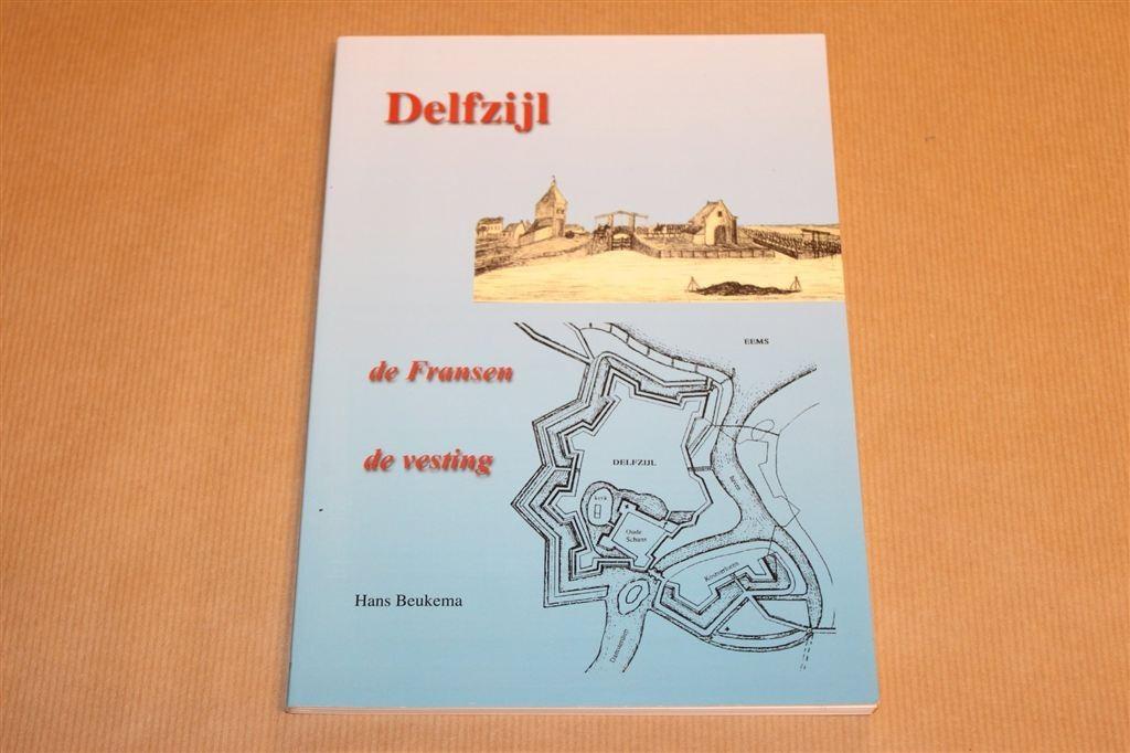 Delfzijl — De Fransen en de Vestingstad — Hans Beukema, Ophalen of Verzenden, Zo goed als nieuw