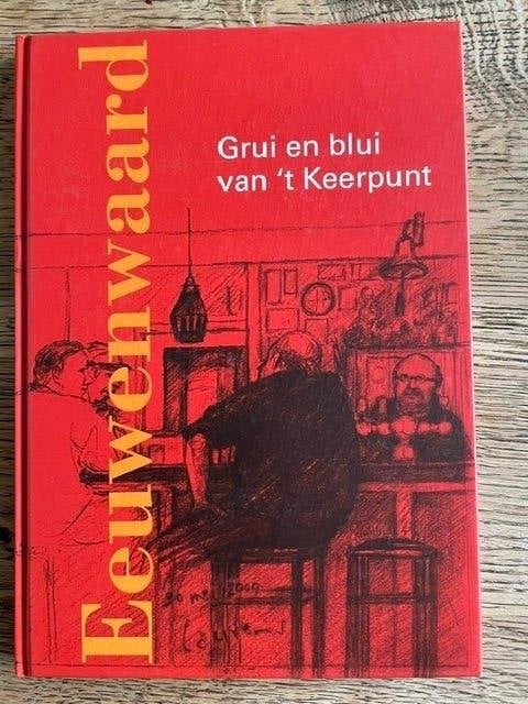 Grui en blui van 't Keerpunt EEUWENWAARD, Ophalen of Verzenden, Nieuw