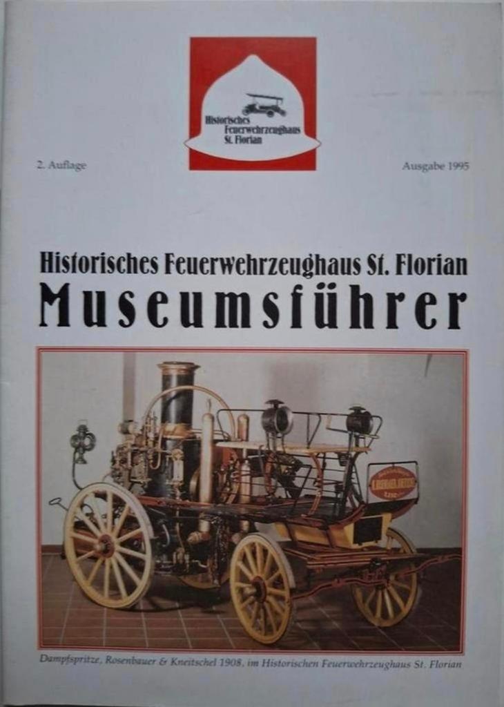 Museumsgids Historisch Brandweermaterieel St. Florian, Gelezen, Dr, Wolfgang Weidl, Ophalen of Verzenden, Catalogus