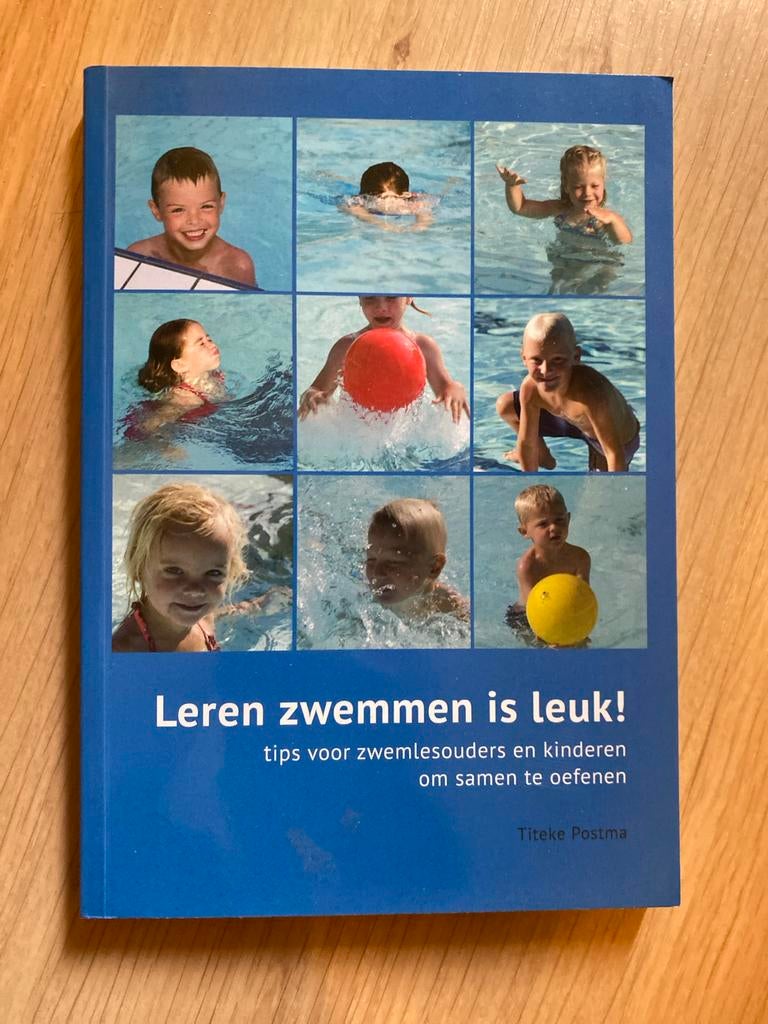 Leren zwemmen is leuk! Tips voor zwemlesouders en kinderen, Boeken, Ophalen of Verzenden, Zo goed als nieuw, 3 tot 4 jaar