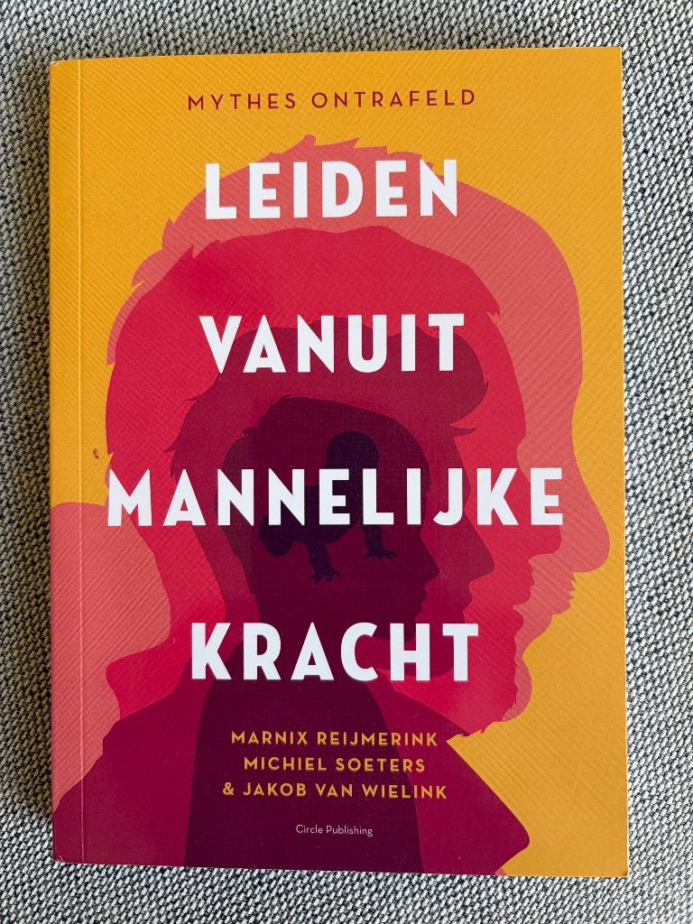Leiden vanuit mannelijke kracht, o.a. Marnix Rijmerink, Boeken, Ophalen of Verzenden, Zo goed als nieuw, Jakob van Wielink