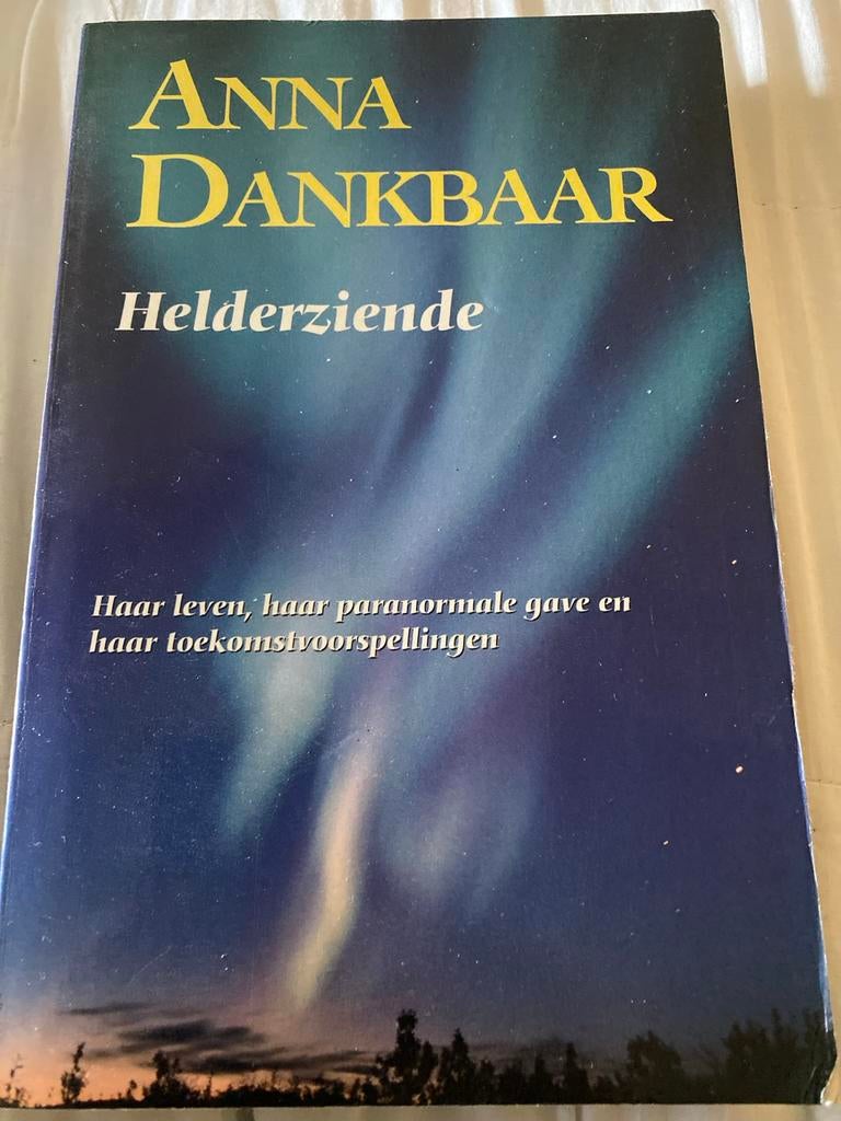 Anna Dankbaar - Helderziende: Haar leven en voorspellingen, Ophalen of Verzenden, Gelezen, Spiritualiteit algemeen, Achtergrond en Informatie