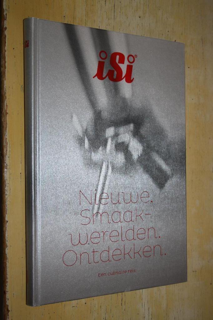 iSi Nieuwe smaakwerelden ontdekken Een culinaire reis, Ophalen of Verzenden, Zo goed als nieuw