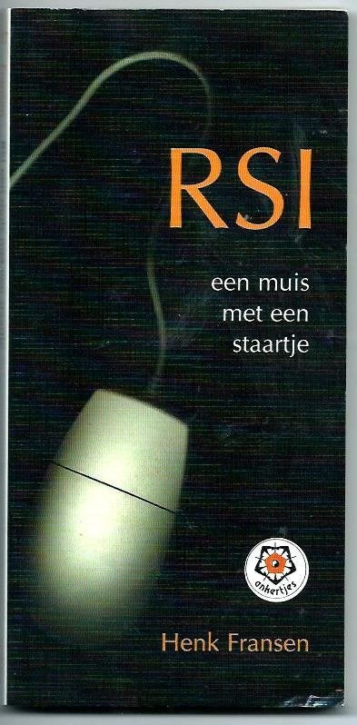 Rsi een muis met een staartje - Henk Fransen, Kruiden en Alternatief, Ophalen of Verzenden, Henk Fransen, Zo goed als nieuw