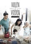 Vullen of voeden een wegwijzer voor ouders Wilfred Genee 2,5, Ophalen of Verzenden, Zo goed als nieuw