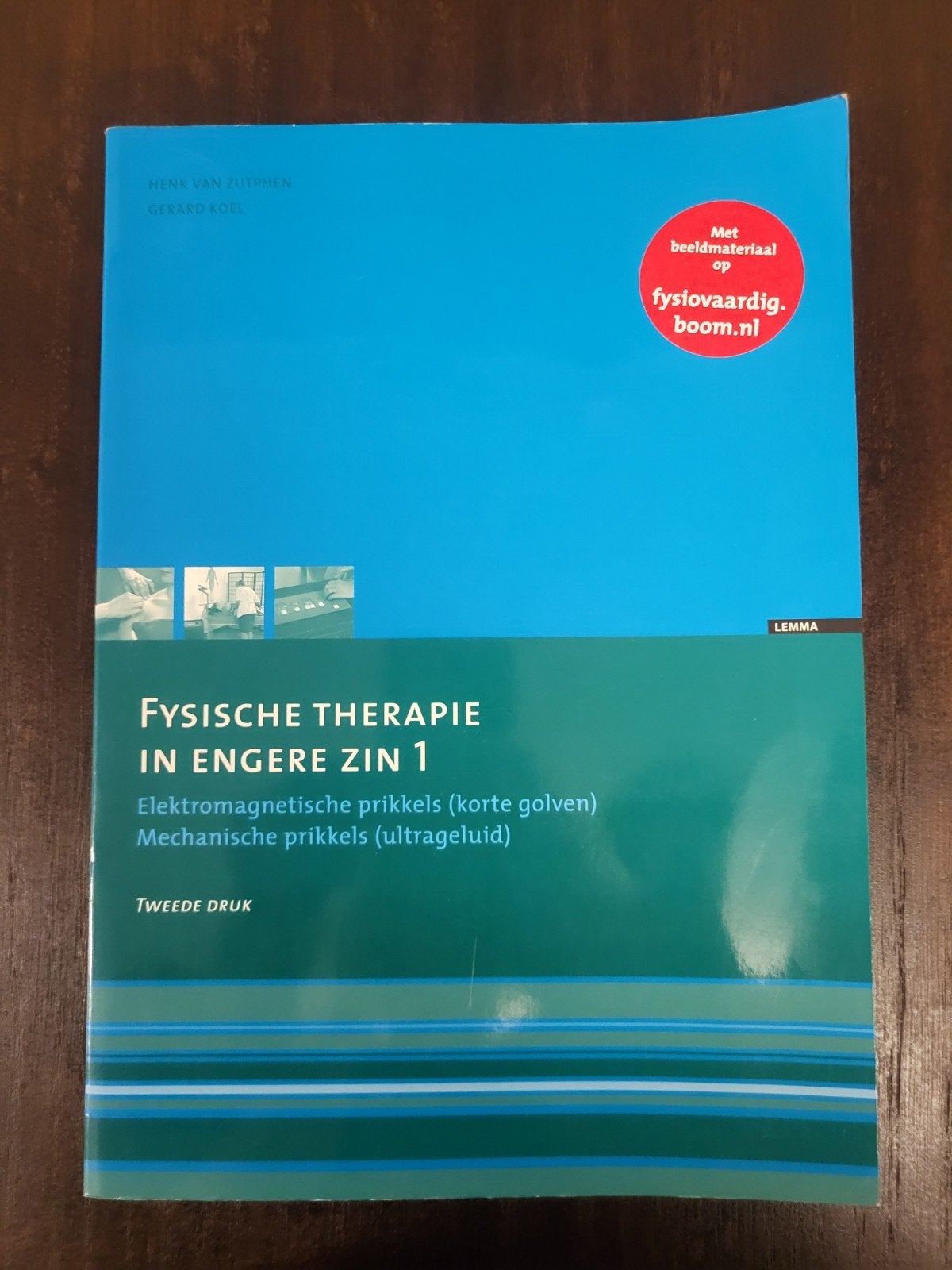 Fysische Therapie in engere zin 1 - Tweede druk, Zo goed als nieuw, Henk van Zutphen, Gerard Koel, Beta, HBO