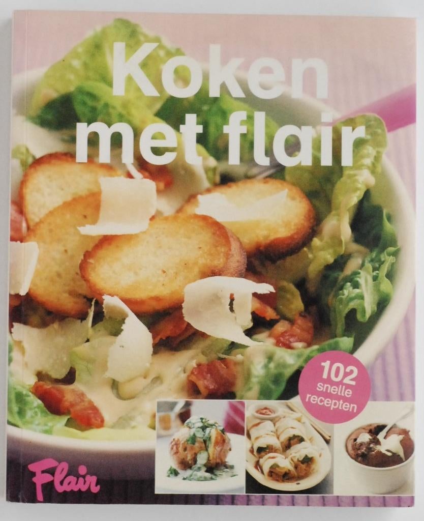 Koken met Flair - 102 snelle recepten (2003), Boeken, Kookboeken, Verzenden, Zo goed als nieuw, Nederland en België