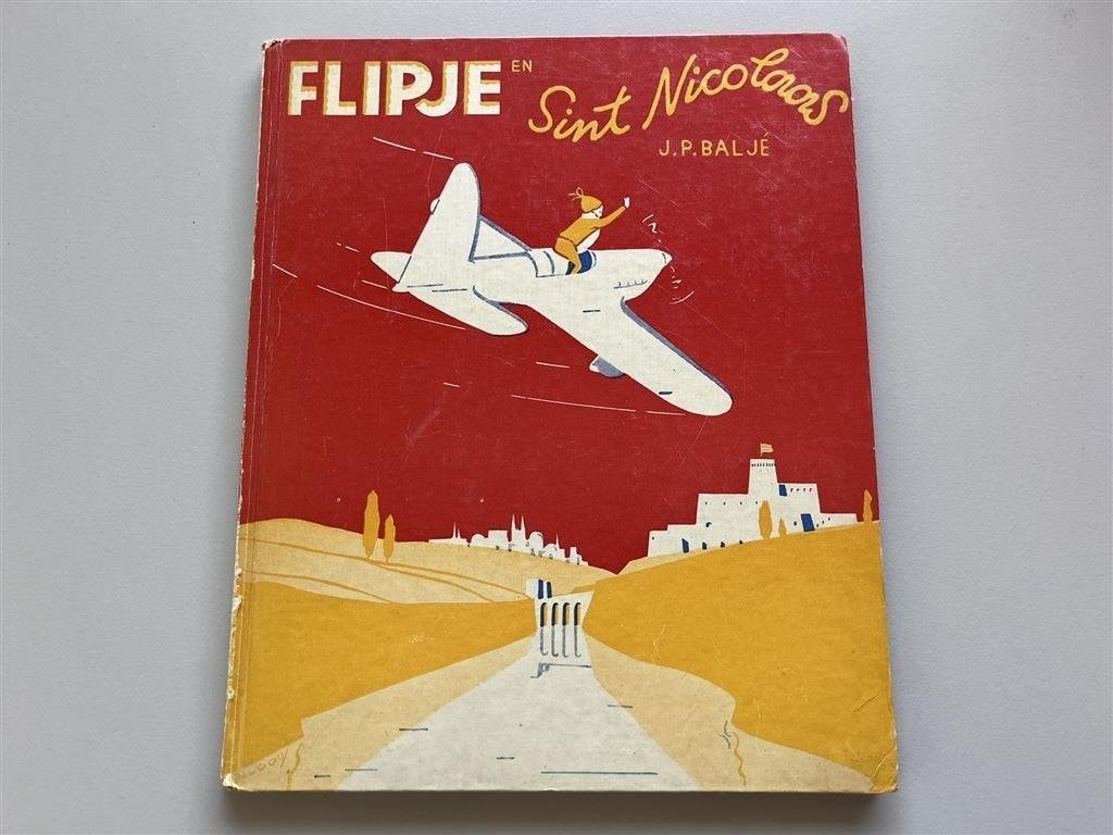 Flipje en Sint Nicolaas. J.P. Baljé., Boeken, Ophalen of Verzenden, Gelezen