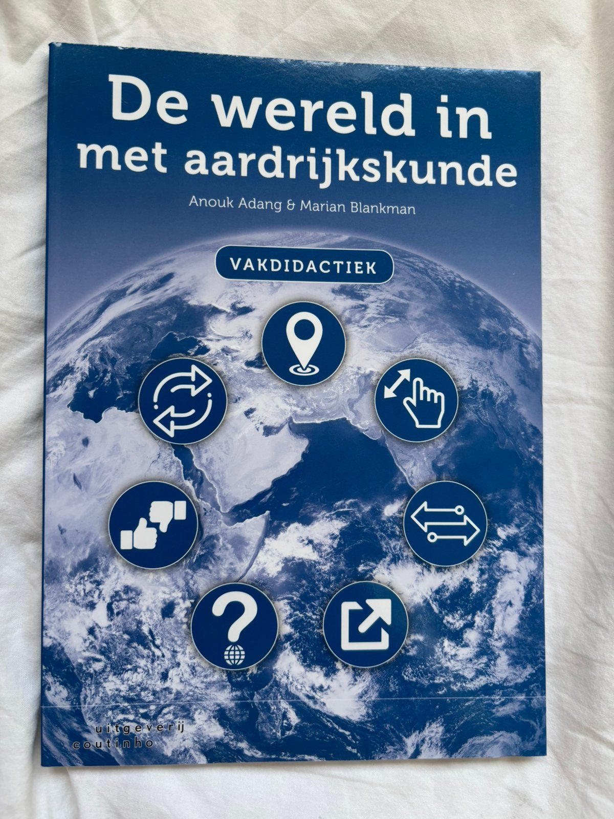 De wereld in met aardrijkskunde - Vakdidactiek, Boeken, Anouk Adang; Marian Blankman, Ophalen of Verzenden, Zo goed als nieuw