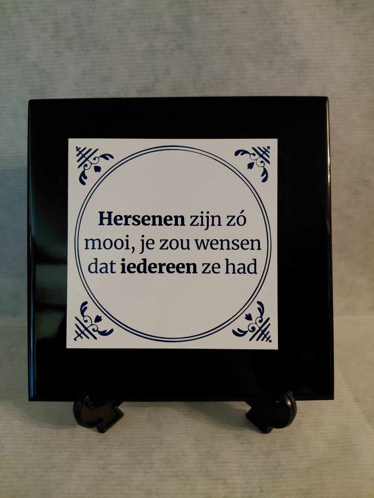Tegel met tekst: 'Hersenen zijn zó mooi...' 3 stuks 12,50., Antiek en Kunst, Ophalen
