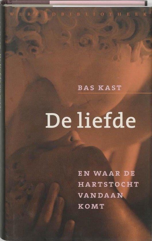 Bas Kast De liefde, Boeken, Ophalen of Verzenden, Nieuw, Spiritualiteit algemeen, Overige typen