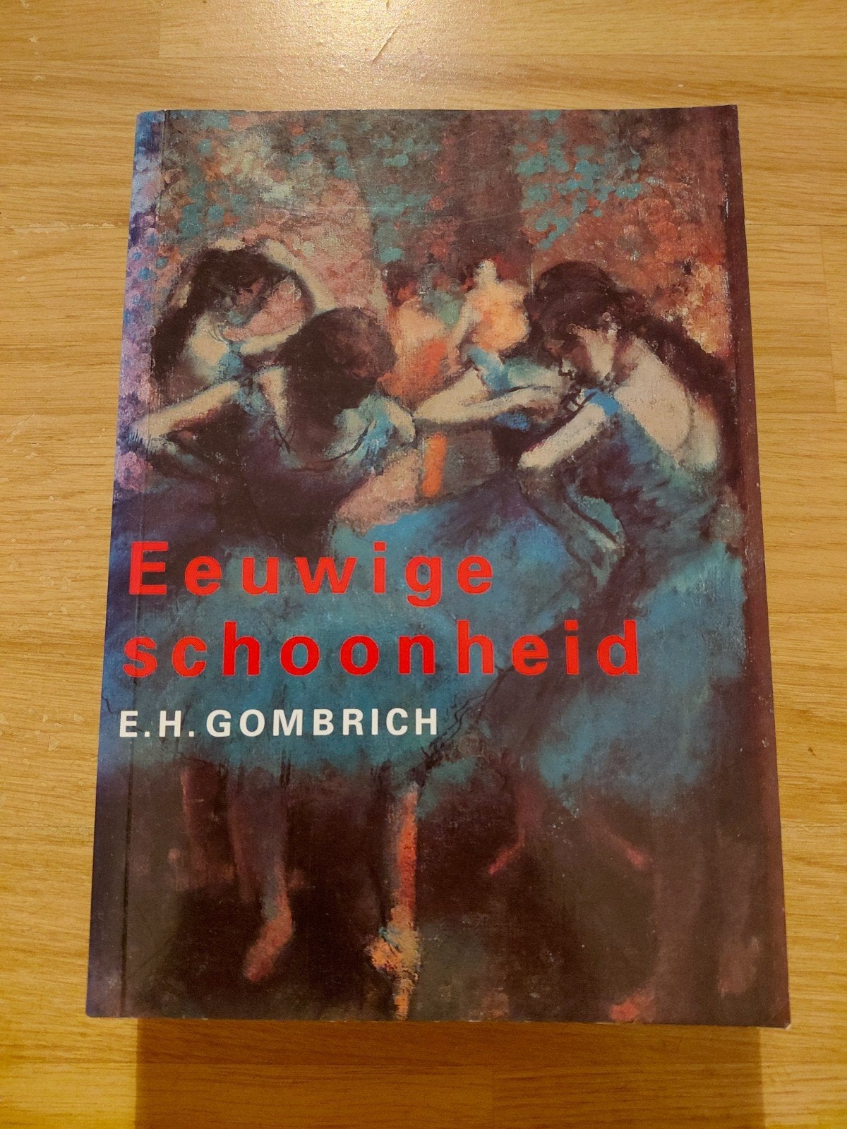 E.H. Gombrich - Eeuwige schoonheid 2002 in zéér nette staat, Ophalen of Verzenden, Zo goed als nieuw, E.H. Gombrich