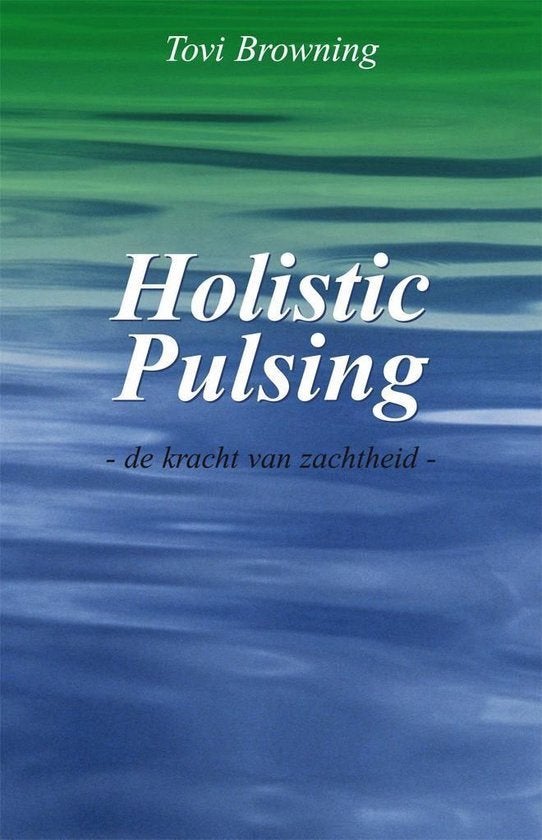 Holistic pulsing, Boeken, Ophalen of Verzenden, Gelezen, Tovi browning
