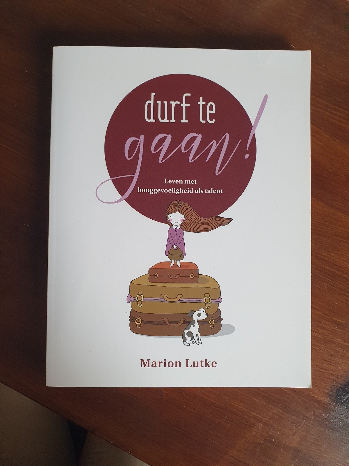 Durf te Gaan!  - Marion Lutke, Boeken, Ophalen of Verzenden, Zo goed als nieuw, Marion Lutke